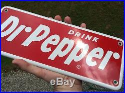 Vintage Antique Dr Pepper Porcelain Metal Non Tin Door Push Machine Cooler Sign